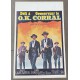 GUNFIGHT AT THE O.K. CORRAL