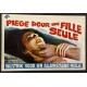PIEGE POUR UNE FILLE SEULE
