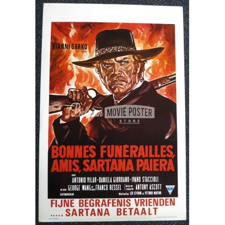 HAVE A GOOD FUNERAL MY FRIEND, SARTANA WILL PAY