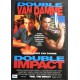 DOUBLE IMPACT